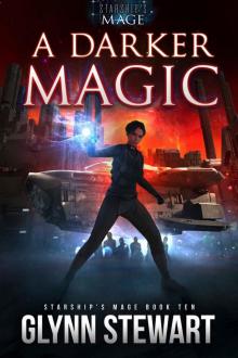 A Darker Magic (Starship's Mage Book 10) Read online