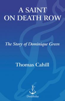 A Saint on Death Row Read online