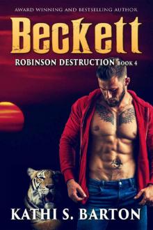 Beckett: Robinson Destruction – Paranormal Tiger Shifter Romance Read online