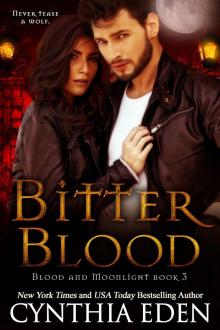 Bitter Blood (Blood and Moonlight Book 3) Read online