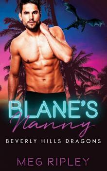 Blane’s Nanny: Beverly Hills Dragons Read online