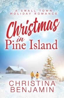 Christmas in Pine Island: A small town holiday romance Read online