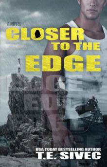 Closer to the Edge Read online