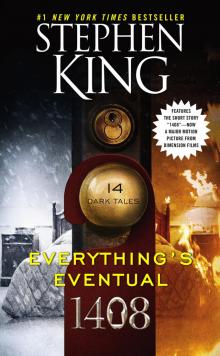 Everything's Eventual: 14 Dark Tales Read online