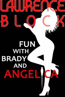 Fun with Brady and Angelica (Kit Tolliver #10 (The Kit Tolliver Stories) Read online