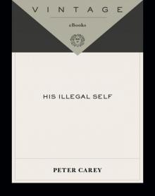 His Illegal Self His Illegal Self His Illegal Self Read online