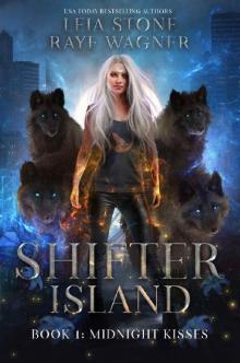 Midnight Kisses (Shifter Island Book 1) Read online
