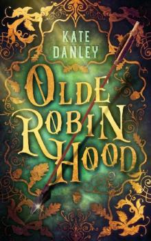 Olde Robin Hood Read online