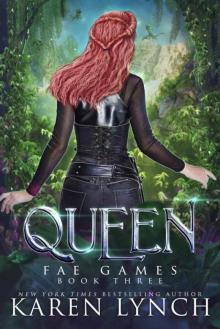 Queen (Fae Games Book 3) Read online