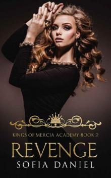 Revenge: An Elite High School Bully Romance (Kings of Mercia Academy Book 2) Read online