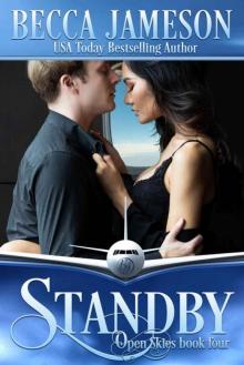 Standby (Open Skies Book 4) Read online