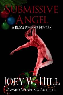 Submissive Angel: A BDSM Romance Novella Read online