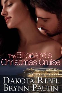 The Billionaire's Christmas Cruise Read online