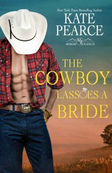 The Cowboy Lassoes a Bride Read online