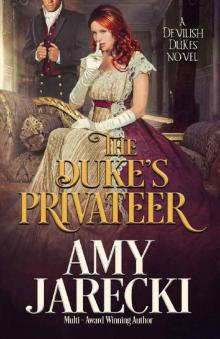 The Duke's Privateer (Devilish Dukes Book 3) Read online