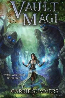 Vault of the Magi: A LitRPG Adventure (Stonehaven League Book 5) Read online