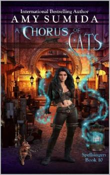 A Chorus of Cats: A Reverse Harem Siren Romance (Spellsinger Book 10) Read online
