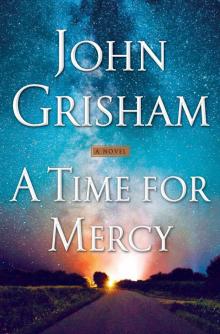 A Time for Mercy Read online