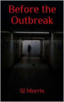 Before The Outbreak: Short Stories of the Apocalypse in the Z-Strain Universe Read online