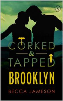 Brooklyn (Corked and Tapped Book 3) Read online