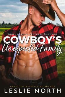 Cowboy's Unexpected Family (Thorne Ranch Brothers Book 1) Read online