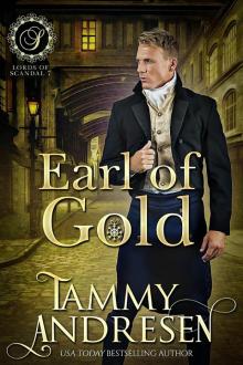 Earl of Gold: Lords of Scandal Read online