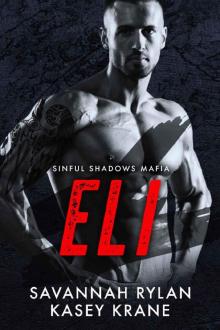 Eli (Sinful Shadows Mafia Book 2) Read online