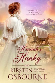 Hannah's Hanky (Clover Creek Caravan Book 1) Read online