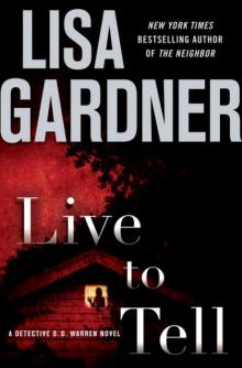 Live to Tell: A Detective D.D. Warren Novel Read online