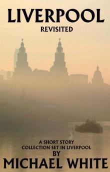 Liverpool Revisited Read online