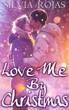 Love Me by Christmas Read online
