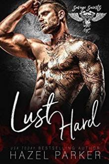 Lust Hard (Savage Saints MC Book 2) Read online