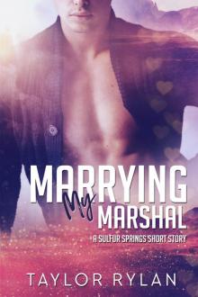 Marrying My Marshal Read online