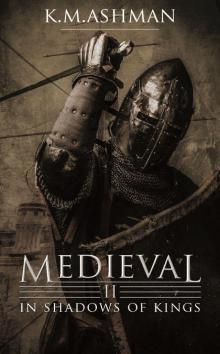 Medieval II - In Shadows of Kings Read online