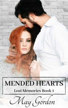 Mended Hearts (Lost Memories Book 1) Read online