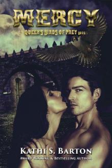 Mercy: Queen’s Birds of Prey: Paranormal Shape Shifter Romance (Queen's Birds of Prey Book 1) Read online