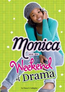 Monica and the Weekend of Drama Read online