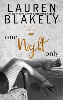 One Night Only: An After Dark Standalone in The Extravagant Series Read online