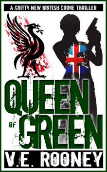 Queen of Green (Queen of Green Trilogy Book 1) Read online