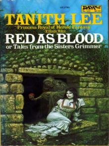 Red as Blood: or tales from the Sisters Grimmer Read online