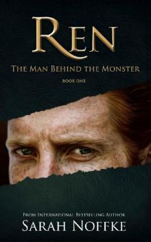 Ren: The Man Behind the Monster Read online