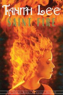 Saint Fire (Secret Books of Venus Series) Read online