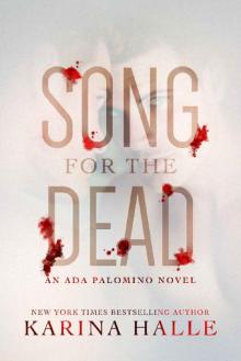 Song for the Dead: An Ada Palomino Novel Read online