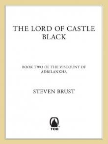 The Lord of Castle Black: Book Two of the Viscount of Adrilankha Read online