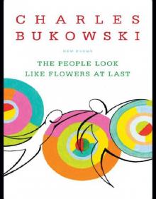 The People Look Like Flowers at Last: New Poems Read online