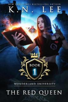 The Red Queen: Wonderland University Book One Read online