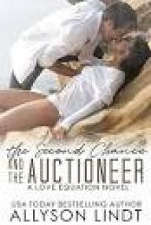 The Second Chance and The Auctioneer (The Love Equation, #3) Read online