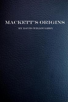 Mackett's Origins Read online