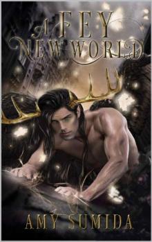 A Fey New World: A Reverse Harem Magical Romance (The Godhunter Series Book 32) Read online