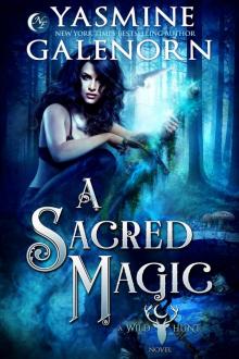 A Sacred Magic: A Wild Hunt Novel, Book 9 Read online